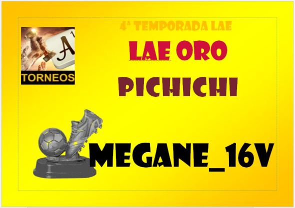 LAE4 ORO PICHICHI