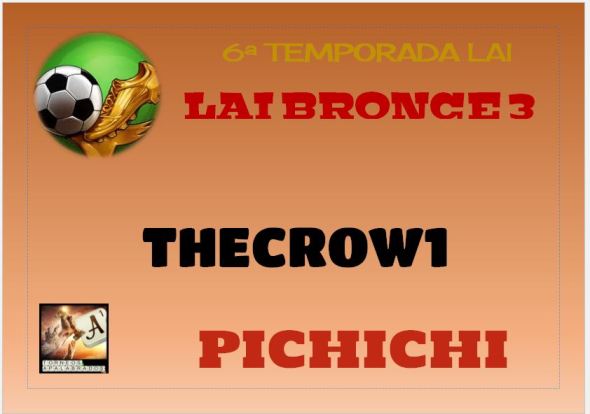 LAI 6 BRONCE 3 DIPLOMA PICHICHI