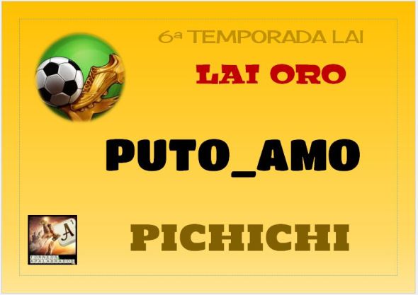 LAI 6 ORO DIPLOMA PICHICHI